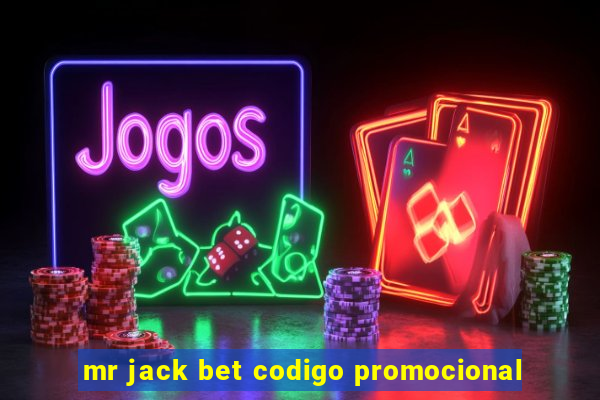 mr jack bet codigo promocional